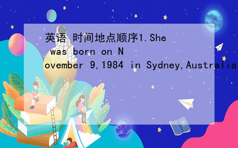 英语 时间地点顺序1.She was born on November 9,1984 in Sydney,Australia.2.She was born in Sydney,Australia,on November 9,1984.哪句对?Can't stop the tears from running down my face 这句话中的tear是眼泪的意思吗？